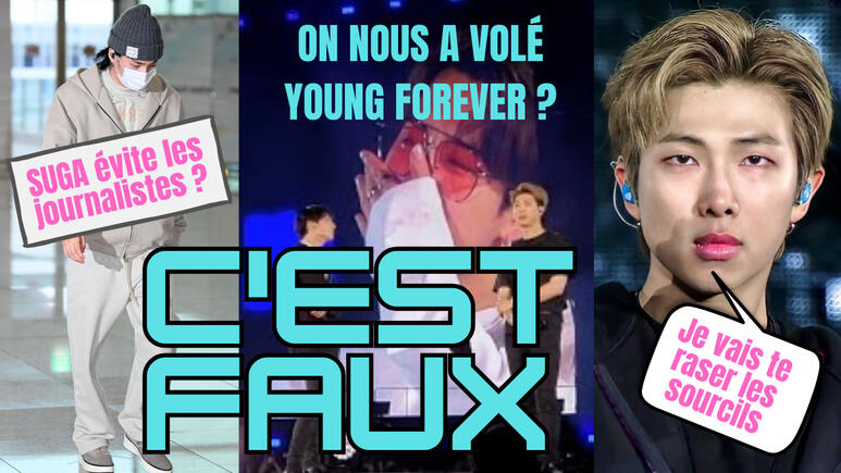 Faux sous-titres et autres fake news sur BTS
